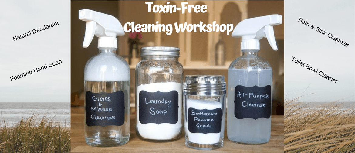 Toxin-Free Cleaning Workshop