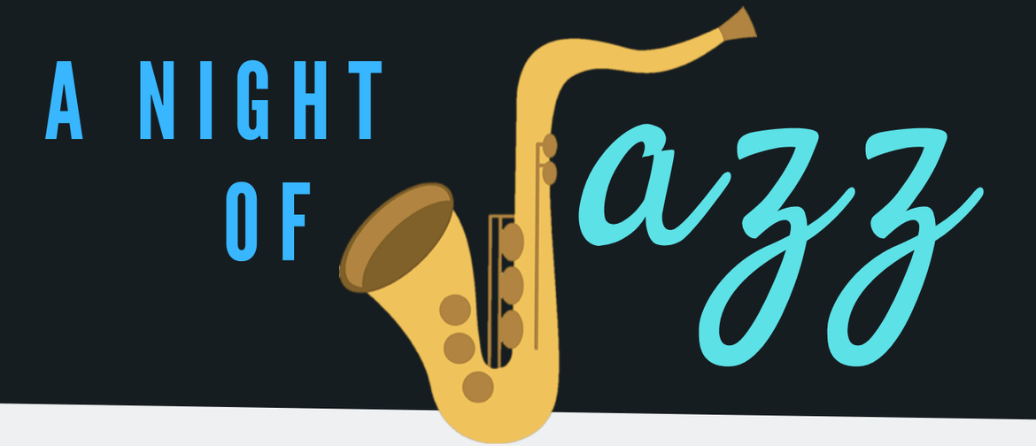 A Night of Jazz