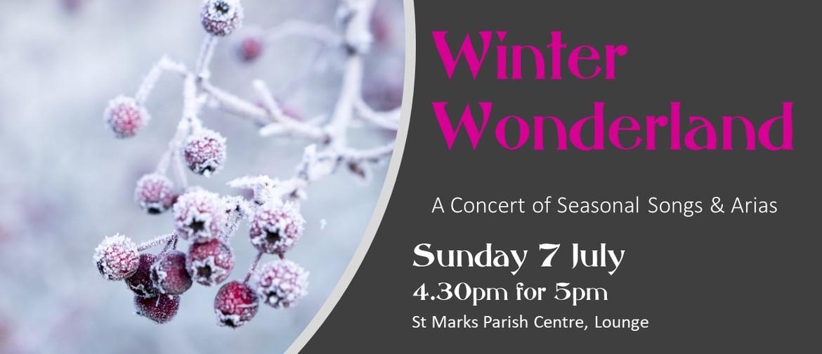 A Winter Wonderland - Vocal Concert of Seasonal Songs