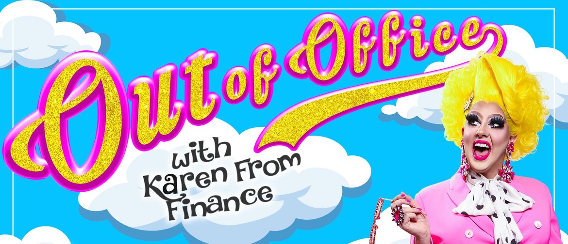 Karen From Finance - Out Of Office