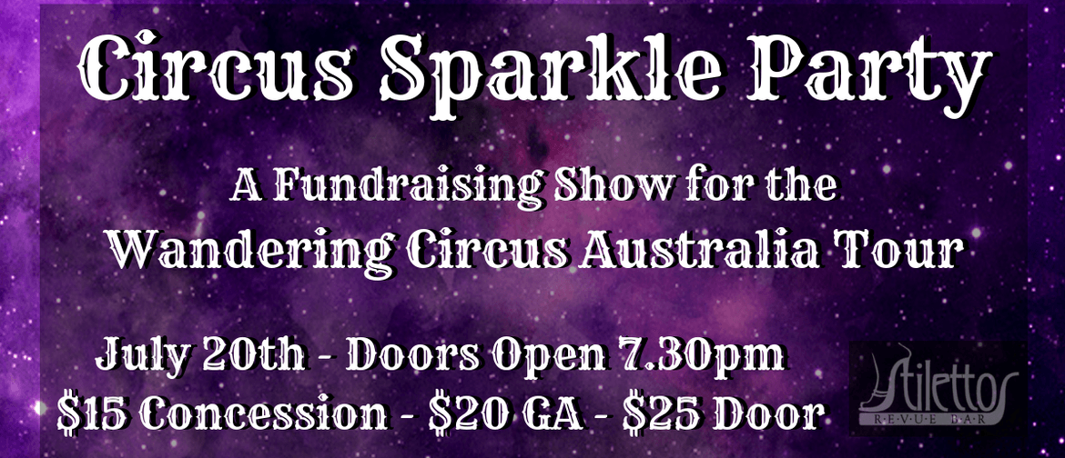 Circus Sparkle Party - A Fundraising Show