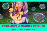 Image for event: The Unbelieve-a-Bubble Science Show