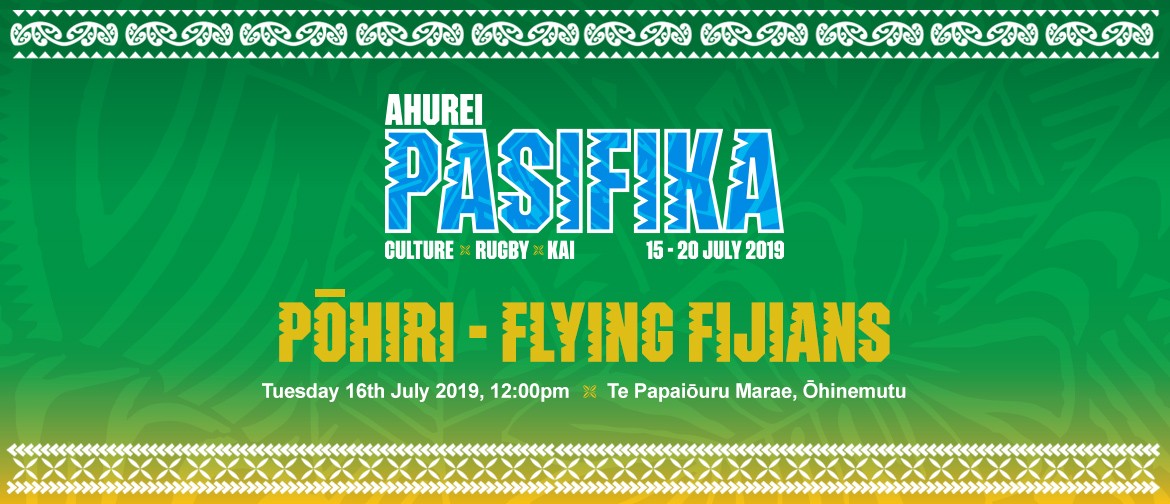 Ahurei Pasifika Pōhiri - Flying Fijians