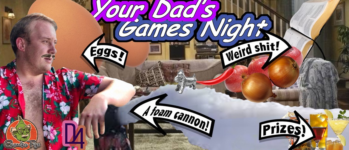 Your Dad's Games Night
