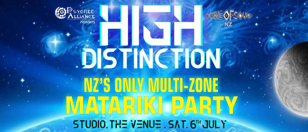 High Distinction - NZ's Only Multi-Zone Matariki Party