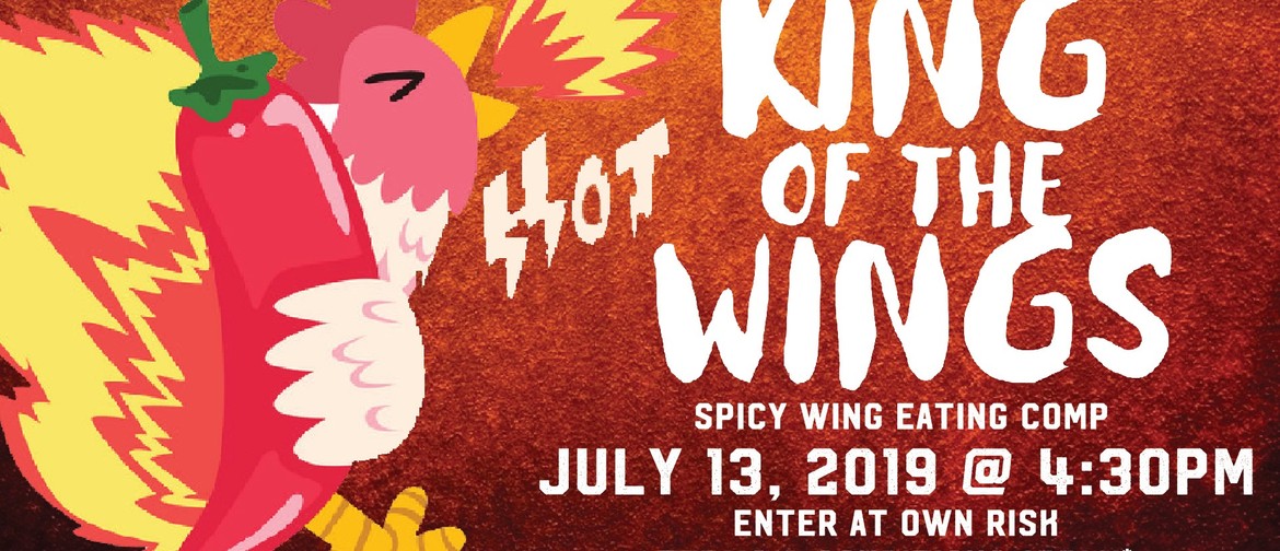 King of the Wings - Chicken Wing Eating Competition 2019
