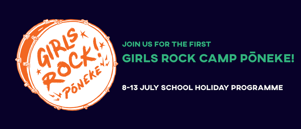 Girls Rock Camp Pōneke - School Holiday Programme
