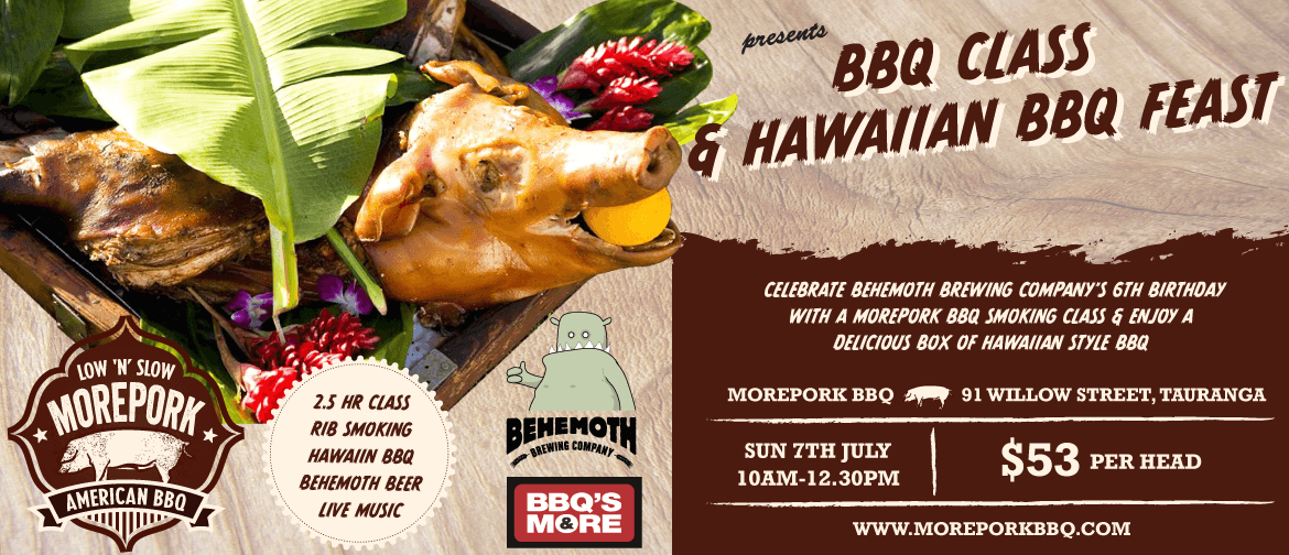 BBQ Class & Hawaiian BBQ Feast with Morepork BBQ