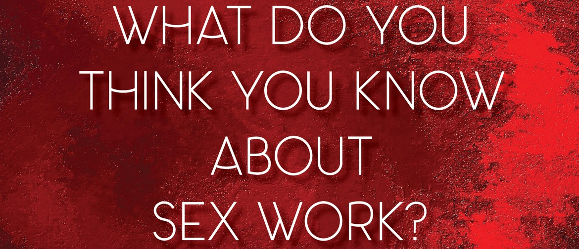 Sex Workers of Aotearoa - A Day In the Life Of