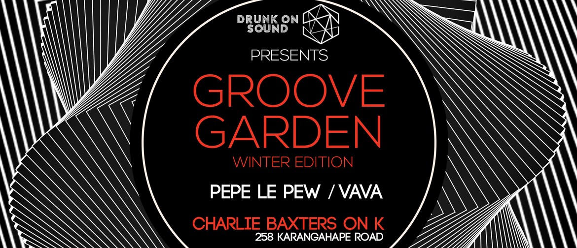 Drunk On Sound - Groove Garden Winter Edition