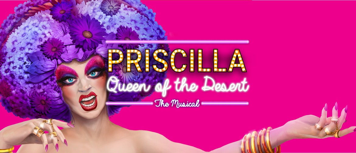 Priscilla - Queen of the Desert The Musical