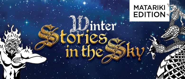 Winter Stories in the Sky: Matariki Edition