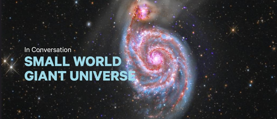 Small World – Giant Universe