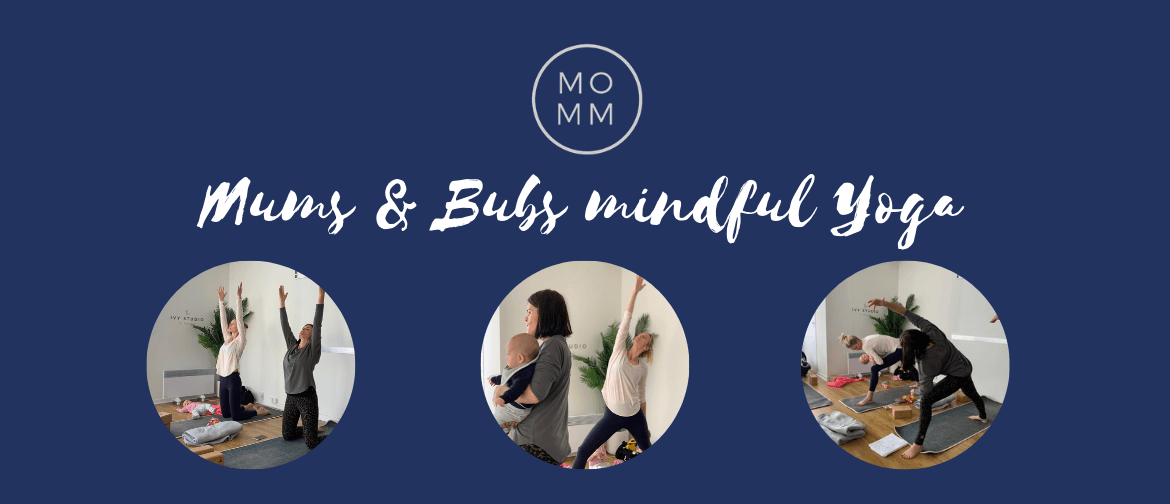 Mums and Bubs Mindful Yoga