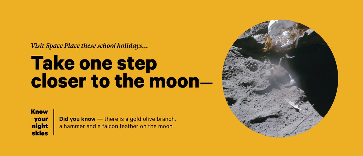Take One Step Closer to The Moon These School Holidays