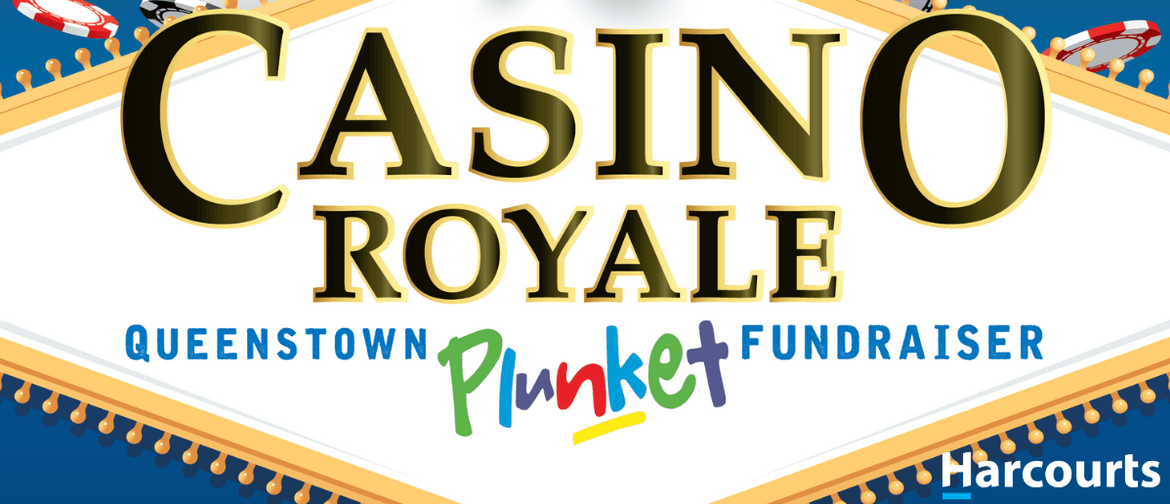 Casino Royale Queenstown Plunket Fundraiser