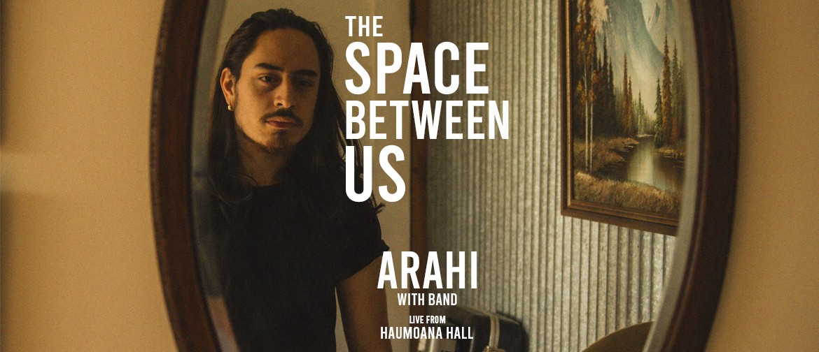 Arahi - The Space Between Us