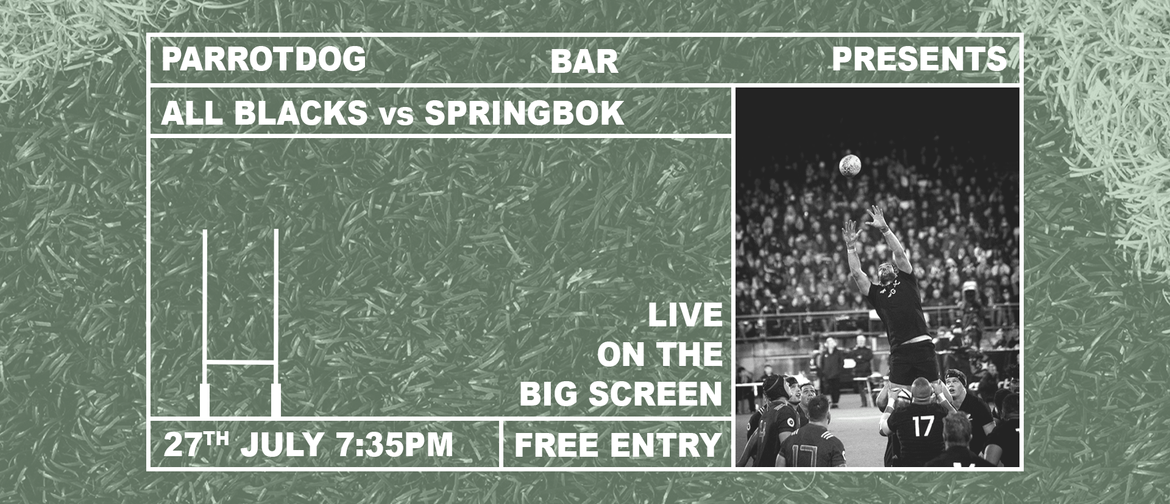 All Blacks vs Springbok at Parrotdog Bar