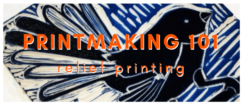Printmaking 101: Relief Printing