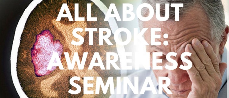 All About Stroke: Awareness Seminar