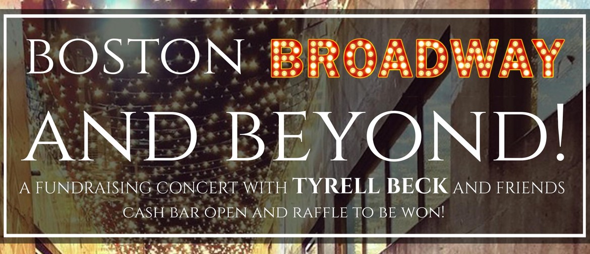 Boston, Broadway and Beyond!