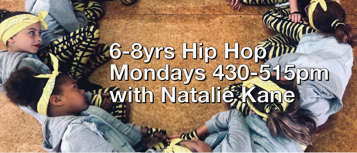 Hip Hop 6-8 Years with Natalie