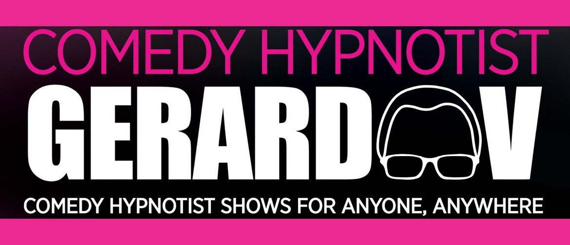 Gerard V Comedy Hypnotist Show