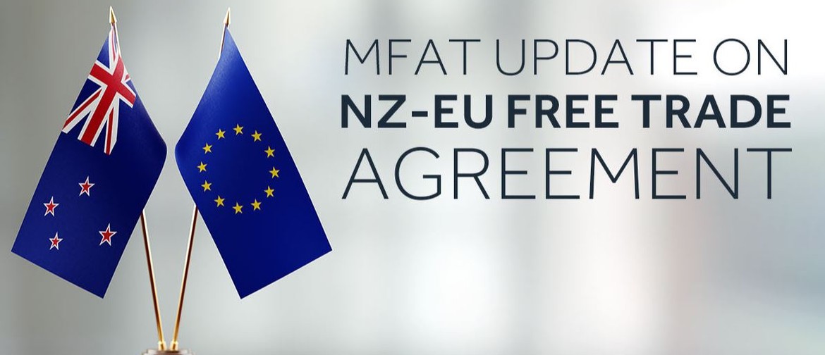 MFAT - EU - NZ Free Trade Negotiations