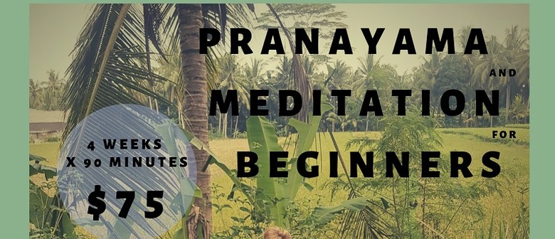 Pranayama and Meditation for Beginners