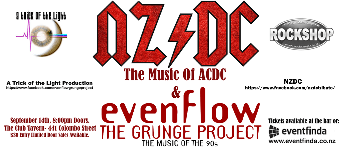 NZ/DC & Evenflow the Grunge Project