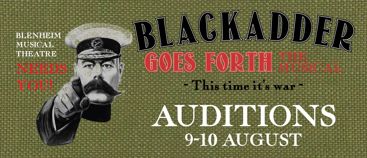 Blenheim Musical Theatre Blackadder Auditions