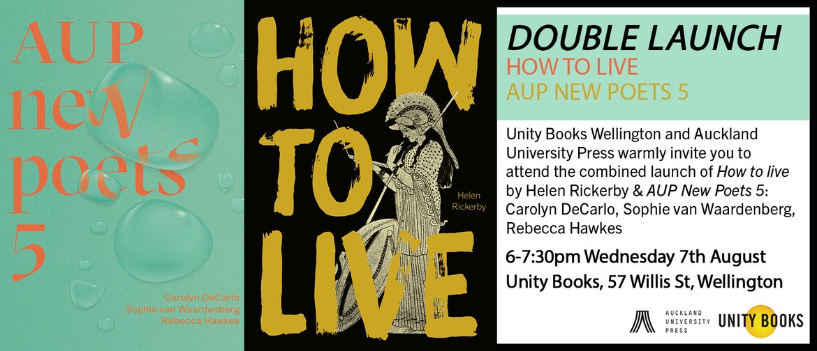 Book Launch How To Live: Helen Rickerby & AUP New Poets 5