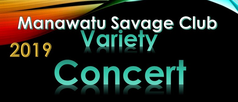 Manawatu Savage Club 2019 Variety Concert