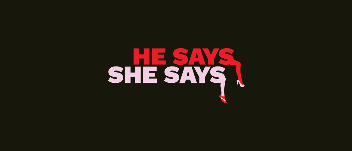 He Says, She Says