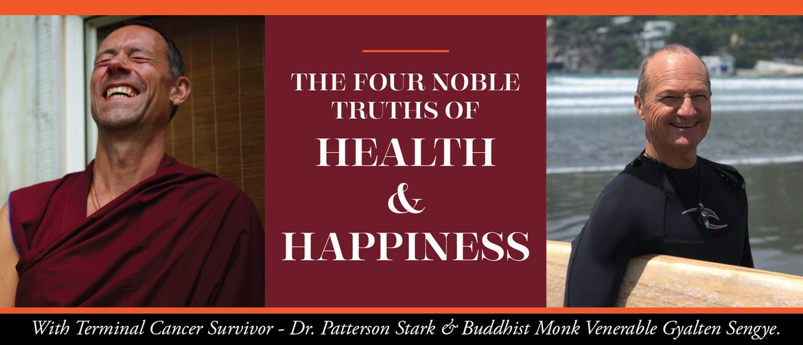4 Noble Truths of Health & Happiness