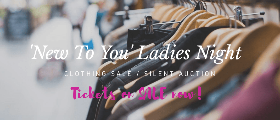New To You Ladies Night & Clothing Sale