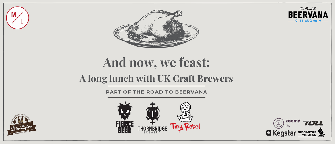 And Now We Feast: A Long Lunch with UK Craft Brewers: SOLD OUT