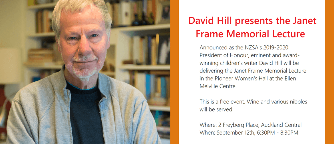 David Hill: The Janet Frame Memorial Lecture