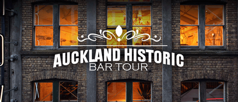 Auckland Historic Bar Tour