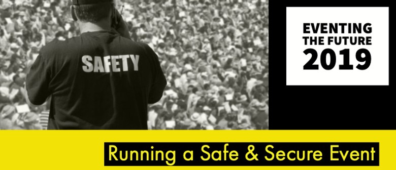 Running A Safe & Secure Event