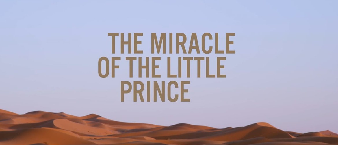 NZIFF 2019 The Miracle of The Little Prince