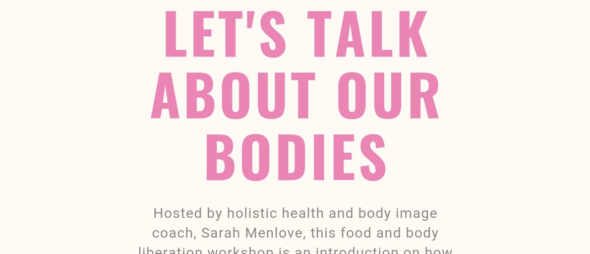 Lets Talk About Our Bodies With Sarah Menlove