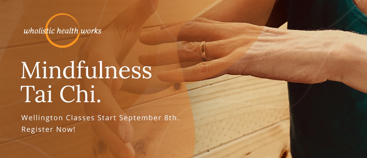 Mindfulness Tai Chi 6-week Introductory Course
