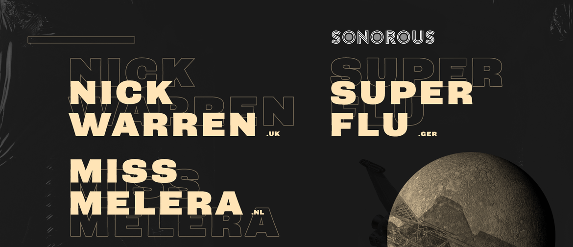 Sonorous: Nick Warren, Super Flu, Miss Melera