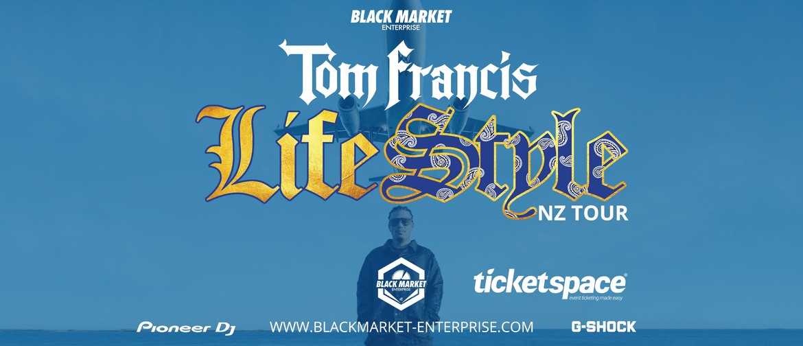 Tom Francis - Lifestyle Tour NZ