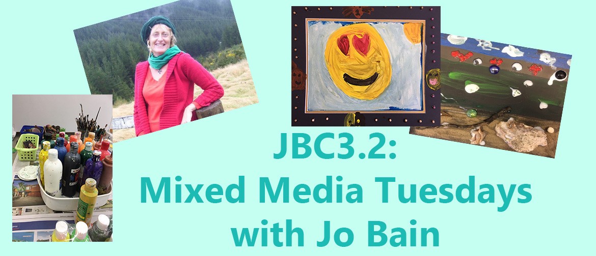 Mixed Media Tuesdays with Jo Bain: SOLD OUT