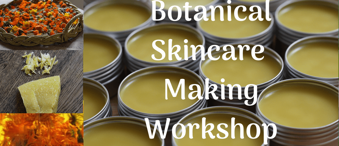 Botanical Skincare Making Workshop