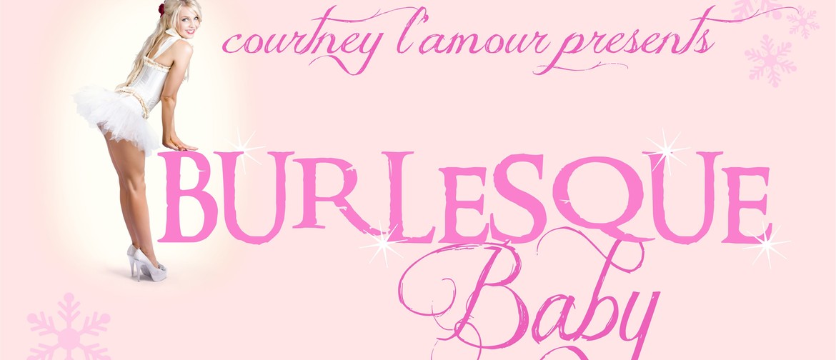 Burlesque Baby: CANCELLED