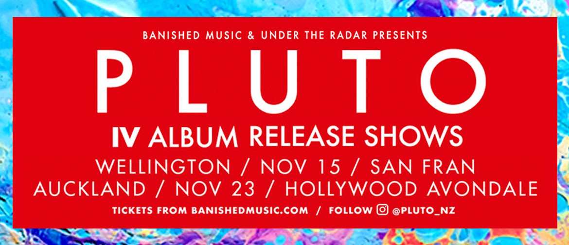 Pluto IV Album Release Shows