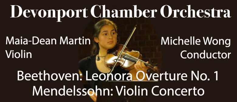Devonport Chamber Orchestra - Mendelssohn Violin Concerto